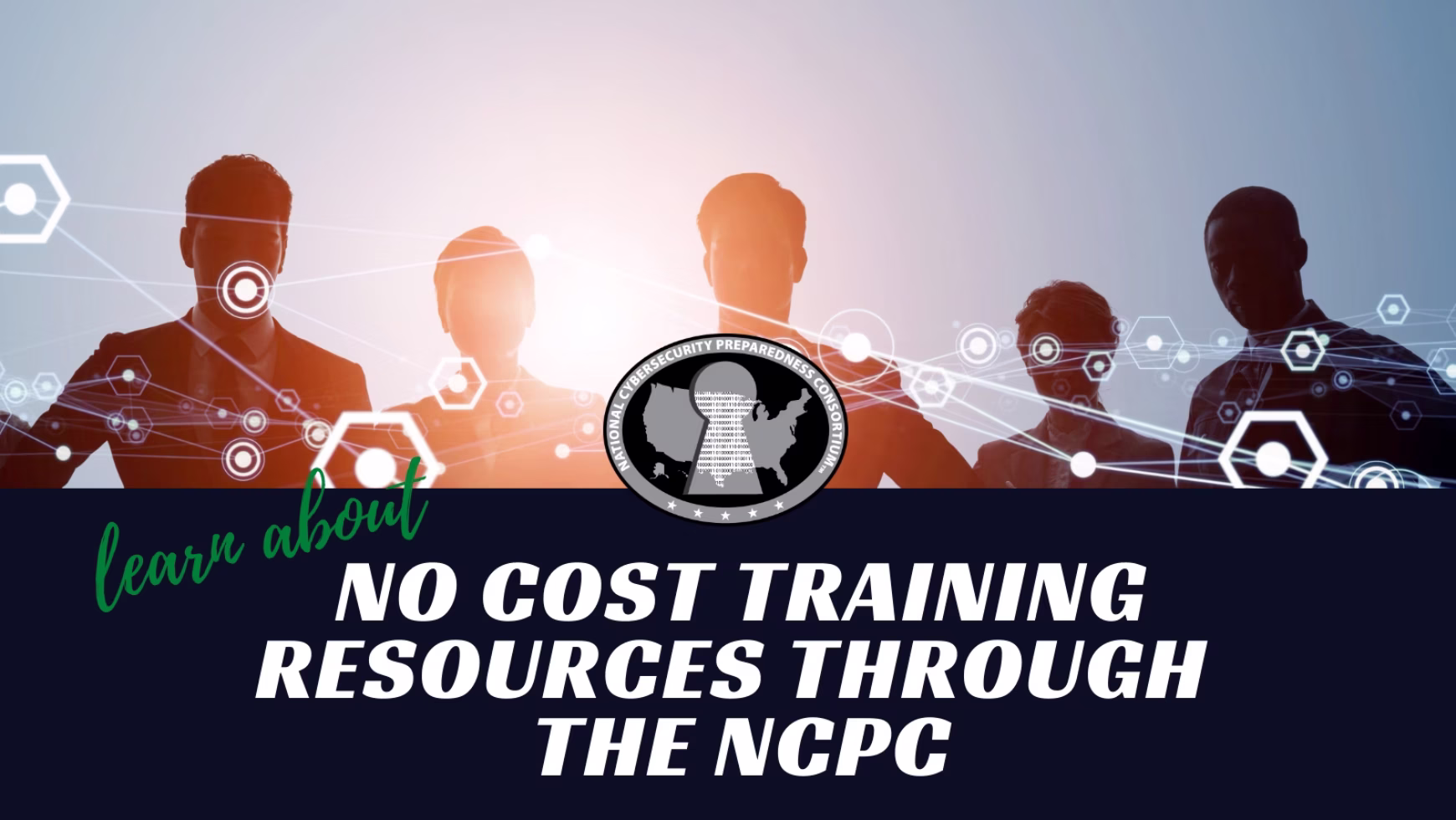 No Cost Training Resources through the NCPC